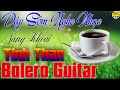 Nhạc Buổi Sáng Thư Giãn Vạn Người Say Mê | Hoà Tấu Guitar Rumba Không Lời | Nhạc Phòng Trà