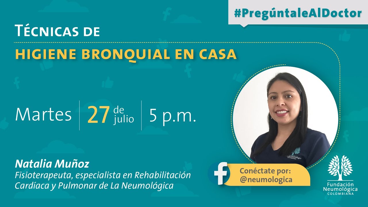 #PregúnteleAlDoctor | Taller de higiene bronquial en casa