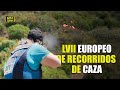 LVII CAMPEONATO DE EUROPA DE RECORRIDOS DE CAZA