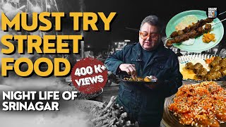 Best Street Food in Srinagar | Night life of Srinagar | Kashmiri Street Food | Mutton Tujj | Wazwan