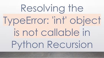 Resolving the TypeError: 