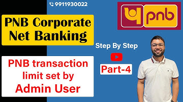 PNB transaction limit set by Admin | How to set limits of corporate users in PNB