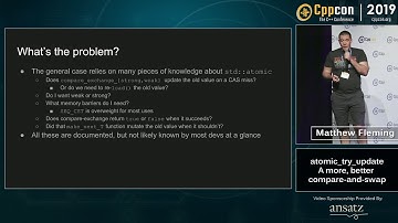 atomic_try_update - A more, better compare-and-swap - Matthew Fleming - CppCon 2019