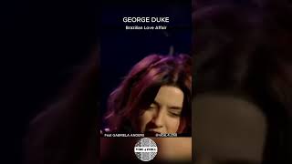Brazilian Love Affair GEORGE DUKE pianiste, chanteur vibes chill  singer musician georgeduke