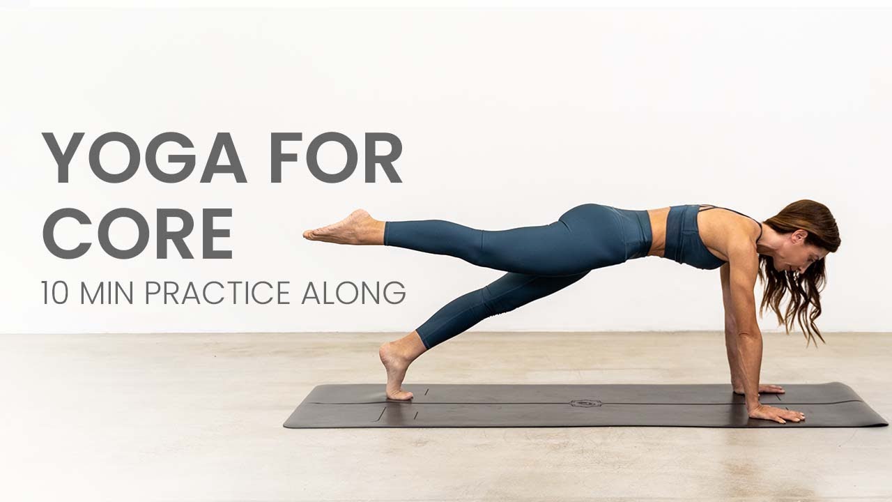 Yoga For Strong Core (10 Min Practice Along) - YouTube