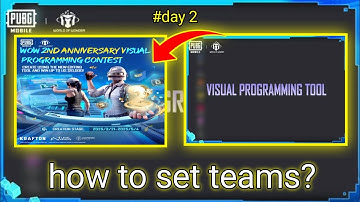 "Set Teams in PUBG Mobile World Using Visual Programming | #Day 2 | No Room Card"