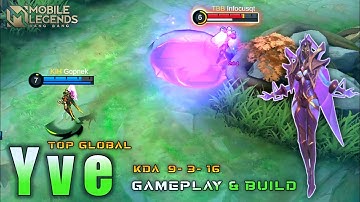 Yve Brust Damage With 100% Slow Enemy Gameplay With Top 1 Global Yve Build | Yve Mobile Legends