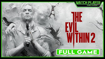 The Evil Within 2 -  FULL GAME [1080p HD] - No Commentary Deutsch Gameplay Walkthrough