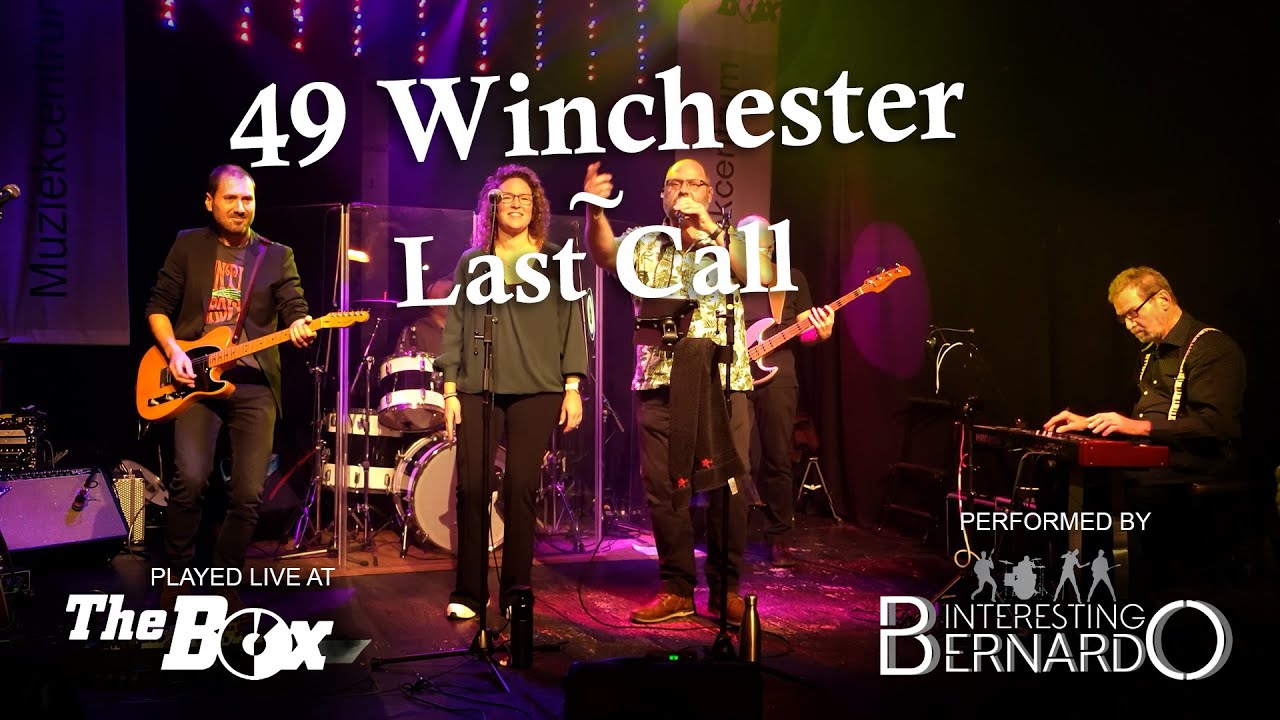 49 Winchester - Last Call (cover performed live by Interesting Bernardo)