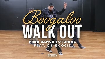 How To Do The Original Boogaloo Walk Out Ft. Kid Boogie | Dance Tutorials | STEEZY.CO