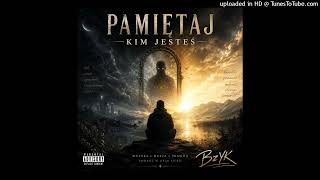 Bzyk - Pamiętaj Kim Jesteś