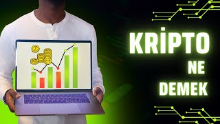 Kripto Ne Demek Bedava 100 Dolar Kupon Ile Başla