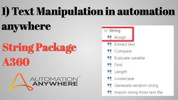 Text Manipulation in Automation Anywhere:A Complete Guide #stringmanipulation #string #package #a360