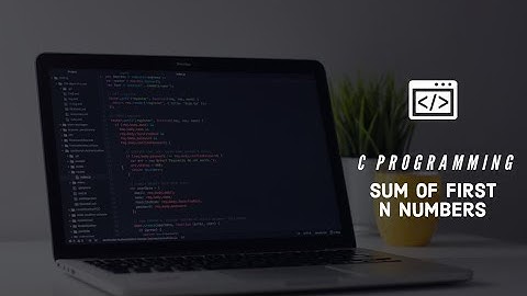 Sum of First n Numbers | C Programming | Eclipse IDE