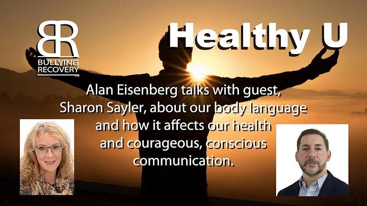 Healthy U: Episode 68  Body Language & Courageous ...
