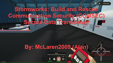 Stormworks: Build and Rescue. Secure Data Transceiver System Overview