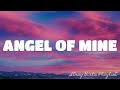 Angel of mine  monica  lyrics straygirlplaylist