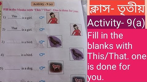 Class - 3/Activity- 9(a)/ Fill in the blanks with This/That. one is done for you.