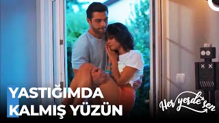 Demir Selin'i Yatağına Taşıyor - Her Yerde Sen