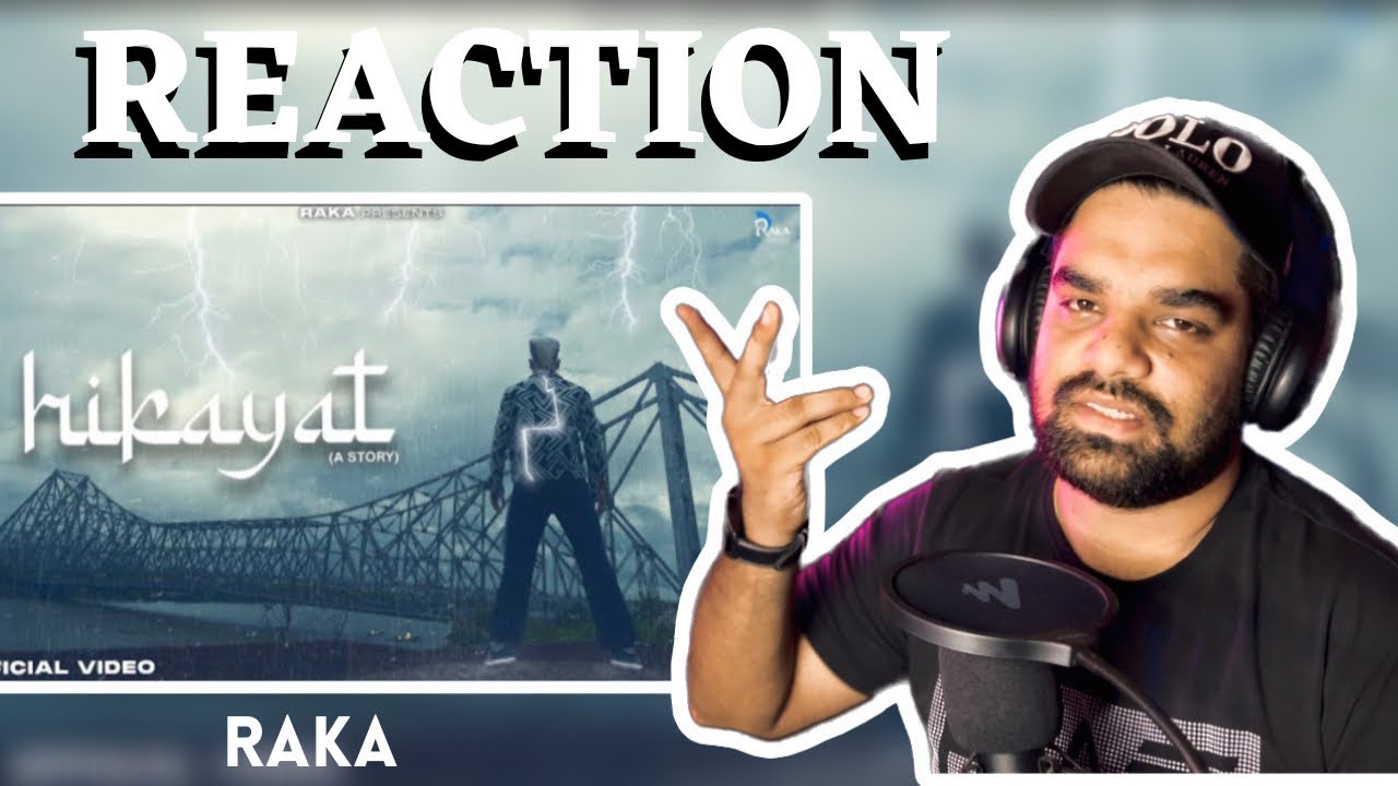 Hikayat | Reaction | Raka | Thoughts ?? ( Official Music Video )