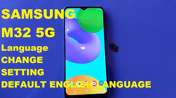 Samsung M32 5G Language change setting & default English Language !