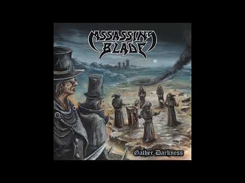 Assassin's Blade - Gather Darkness (2019)