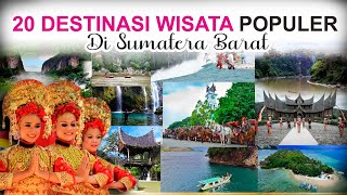 20 MOST POPULAR TOURISM DESTINATIONS IN WEST SUMATRA 2022