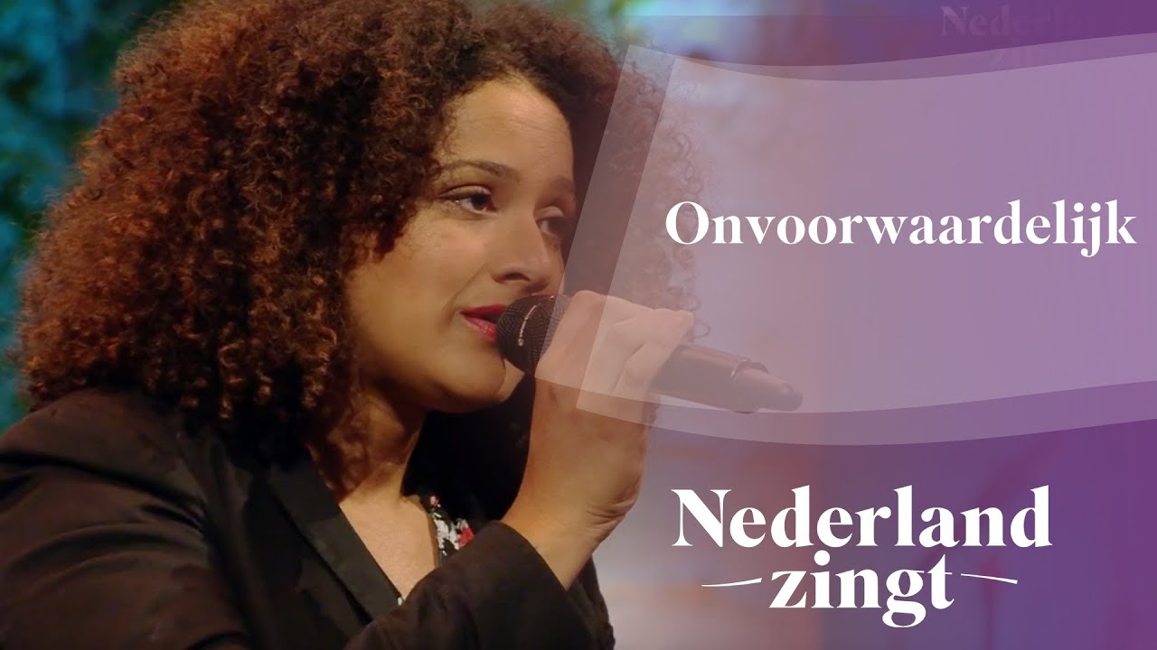 Onvoorwaardelijk   Nederland Zingt