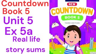oxford countdown book class 5 Unit 5 Ex 5a| class 5 Unit 5 Ex 5a real life story sums@ytacademy198