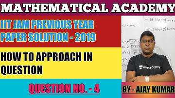 IIT JAM MATHEMATICS 2019 PAPER SOLUTION || Q4