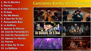 Canciones Banda 2023 Nuevas - Música de Banda Lo Mas Nuevo Octubre 2023 ~ Grandes Éxitos Enganch...