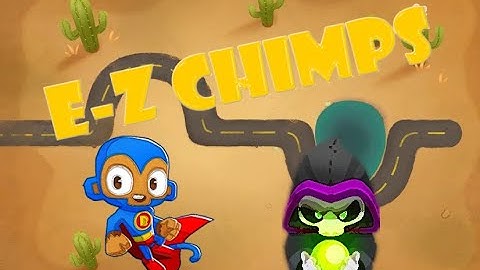 End of the Road Chimps E-Z Strategy - Bloons TD 6