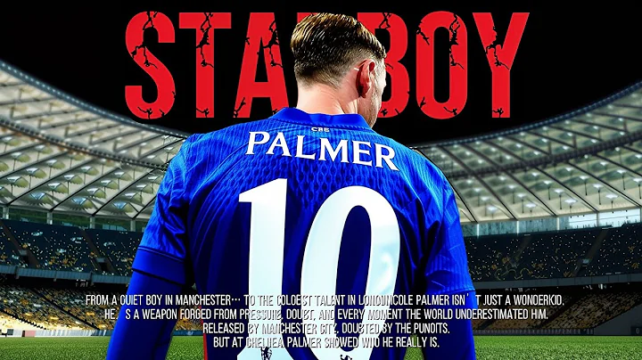 This was never LUCK - The Making of Cole Palmer