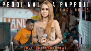 Peddi Nalawa Pappoji - Lagu Bugis | Live Cover by Nada Vyaa | Mario Nada Music | @LupanapasMusic