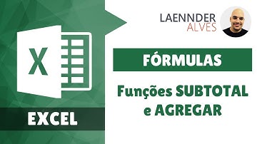 Funções SUBTOTAL e AGREGAR