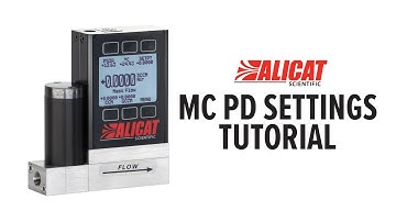 Alicat Mass Flow Controller: How To - Tune the PD Settings