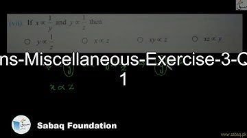 Variations-Miscellaneous-Exercise-3-Question 1, Math Lecture | Sabaq.pk