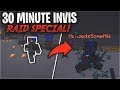 30 MINUTE INVIS RAIDING SPECIAL (NEW PC) | Minecraft HCF