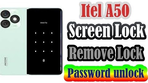How to Remove screen lock in itel a50||itel a50 screen password unlock without reset