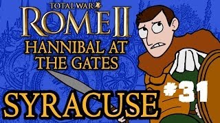 Total War: Rome 2 - Hannibal At The Gates - Syracuse Campaign - Part 31! Total War: Rome 2 - Hannibal At The Gates - Syracuse Campaign - Part 31!