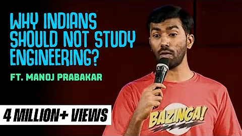 Why Indians should NOT study Engineering | Stand-up comedy by Manoj Prabakar