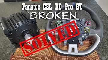 Fanatec CSL DD Pro GT problem - Solved