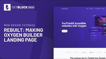 Rebuilt: Making Oxygen Builder Landing Page with Oxyblock Pieces + Oxyblock Core