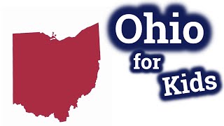 Ohio for Kids | US States Learning Video