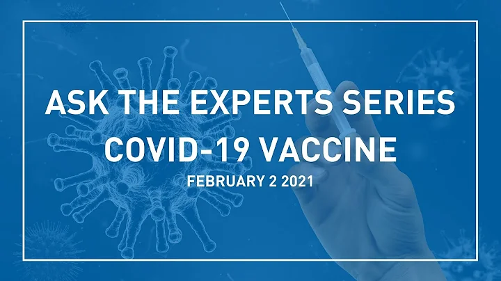 Ask the Experts: COVID-19 vaccine