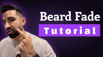 How To Fade Your Beard At Home Like a Master Barber