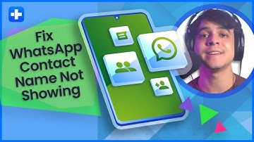 How to Fix WhatsApp Contact Name Not Showing