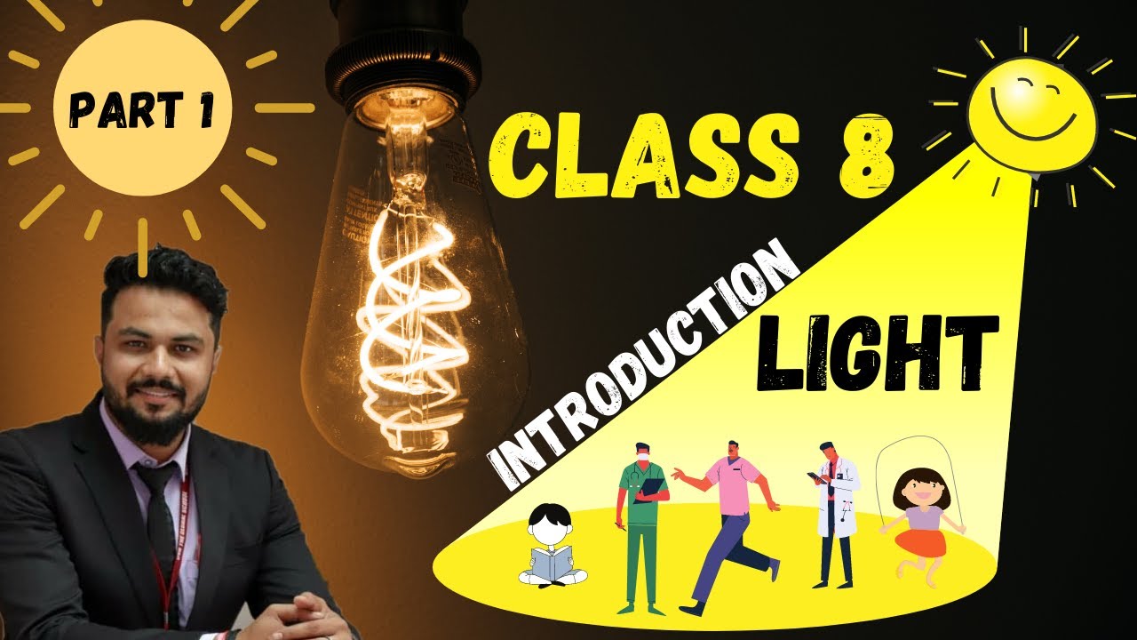 class 8 light science chapter 16 | introduction to light | NCERT