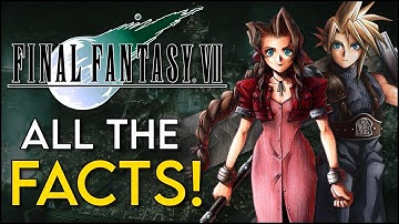 Final Fantasy VII - All The Facts! (Secrets, Trivia and Easter Eggs you didn