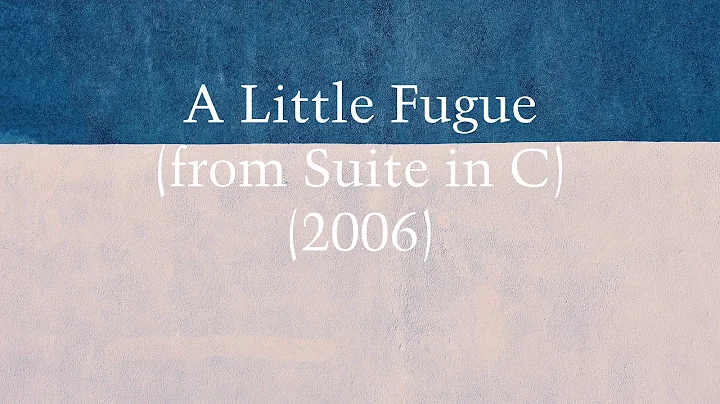 David Schelat  A Little Fugue (from Suite in C) (2...